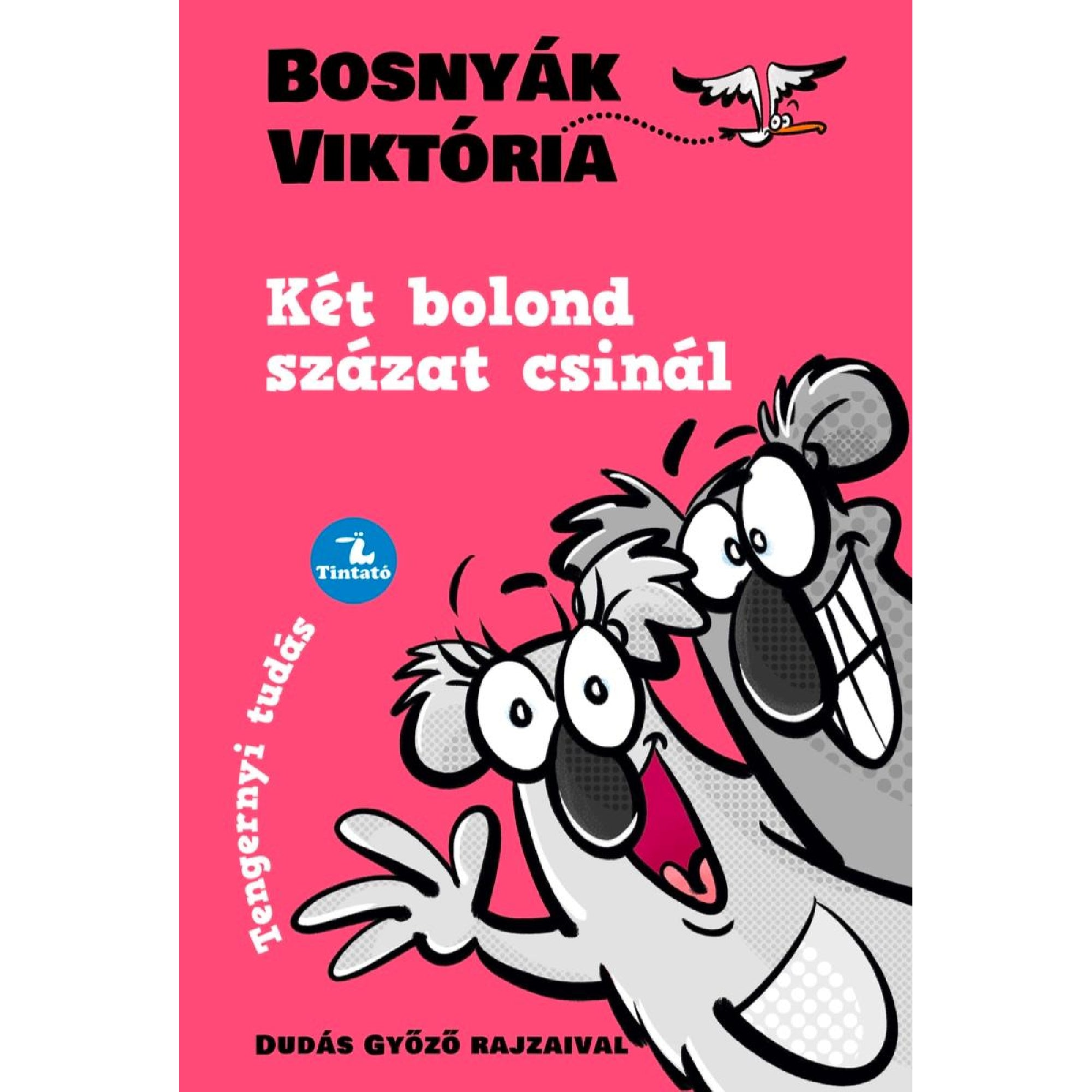 Két bolond százat csinál magyar nyelvű könyv