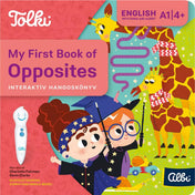 A Tolki My First Book of Opposites interaktív hangoskönyv színes borítója zsiráffal, gyerekekkel és varázspálcákkal.