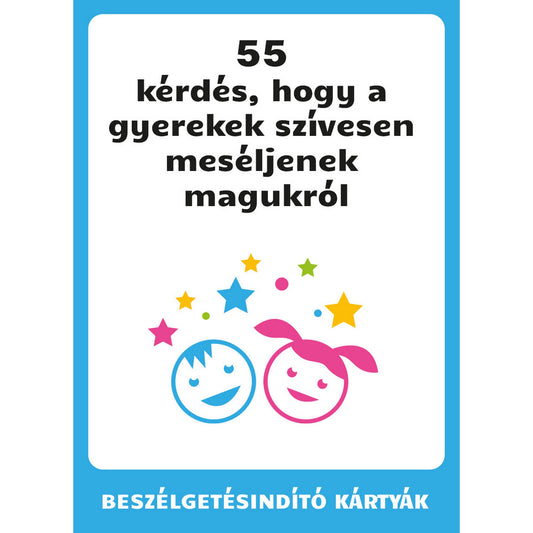 55 kérdés, hogy a gyerekek szívesen meséljenek magukról beszélgetésindító kártyák borítója gyerekeknek.