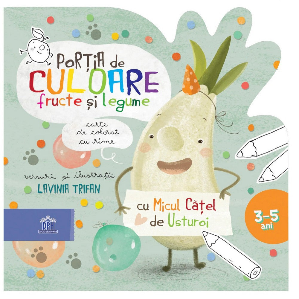 Porția de culoare-Fructe și Legume,carte de colorat cu rime prefata carte