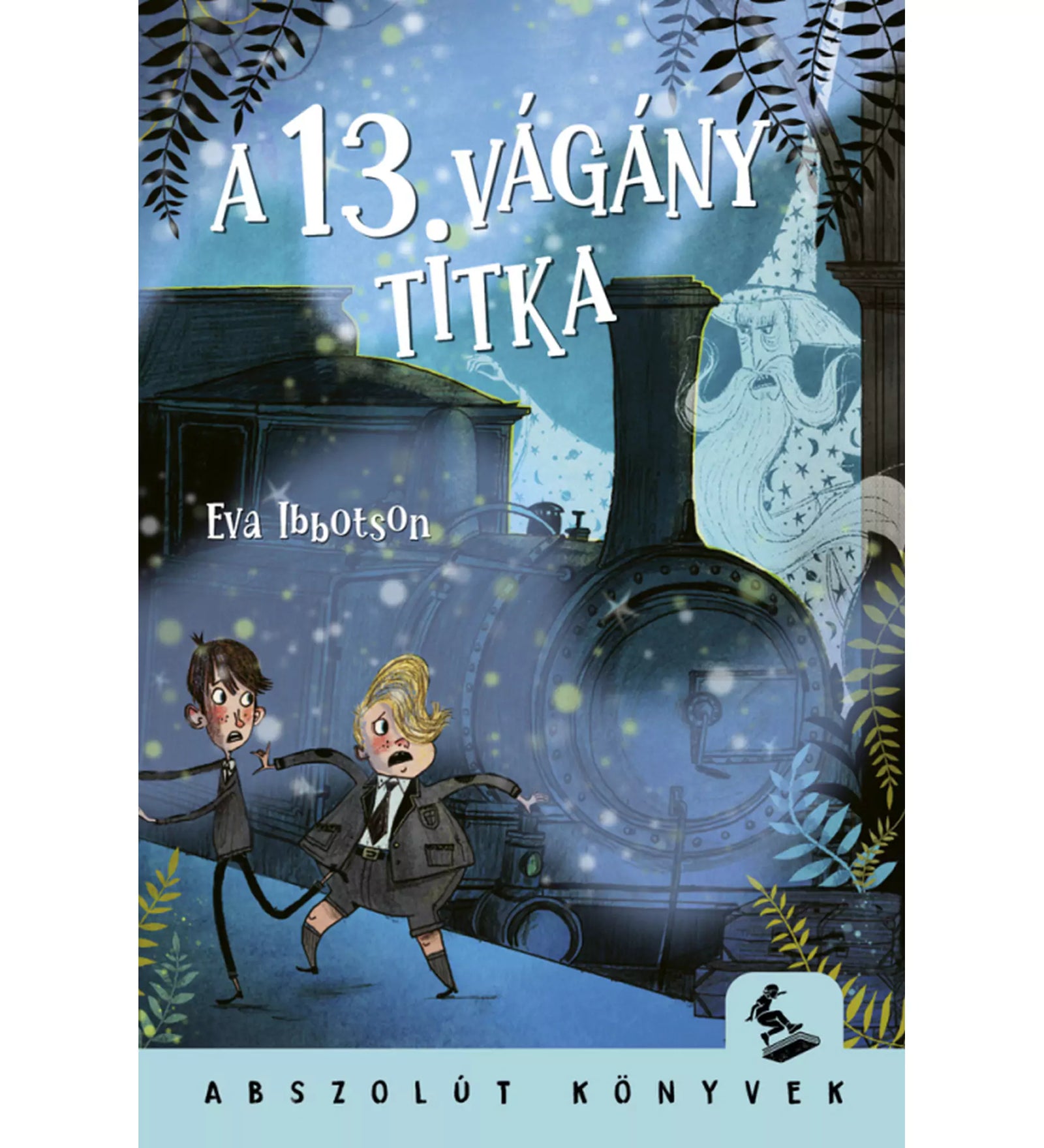 „A 13. vágány titka” című könyv borítója, amelyen két diák menekül egy sötét, füstölgő gőzmozdony elől, misztikus háttérrel és kékes színvilággal.