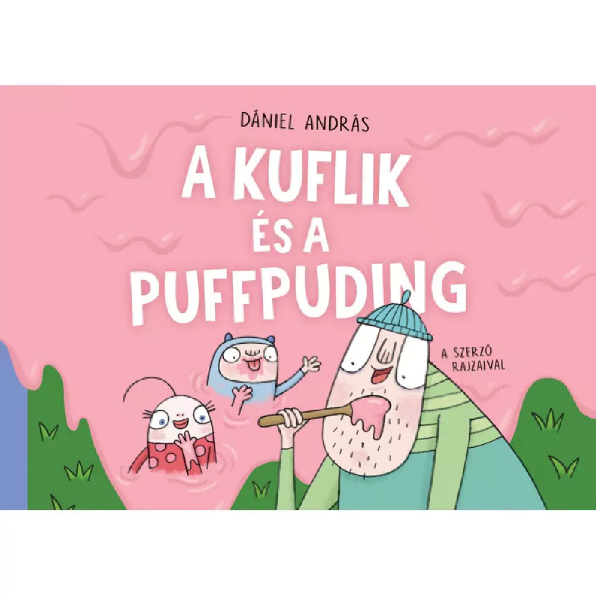 A kuflik és a puffpuding gyerekkönyv borítója, Dániel András rajzaival. A rózsaszín háttér előtt a kuflik egy hatalmas pudingban pancsolnak és nevetnek. Jobbra egy sapkás kufli kanállal kóstolja a pudingot. A vidám, édes hangulatú borító játékosan mutatja be a kuflik új kalandját.