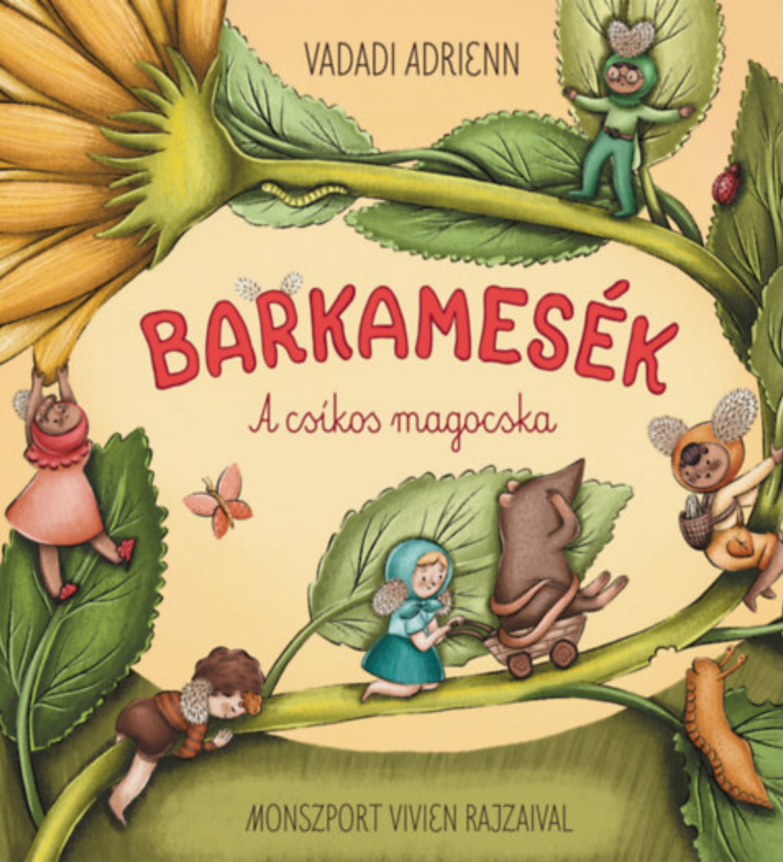 A „Barkamesék – A csíkos magocska” című könyv borítója Vadadi Adrienn tollából, Monszport Vivien rajzaival. A borítón bájos, apró barkák másznak, hintáznak és sétálnak egy hatalmas, zöld levélen egy napraforgó szirmai alatt. A mesés, meleg színekkel illusztrált kép a természet varázslatos világába repíti az olvasót.