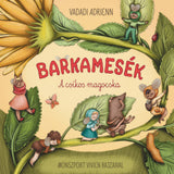 Barkamesék: A csíkos magocska, magyar nyelvű könyv