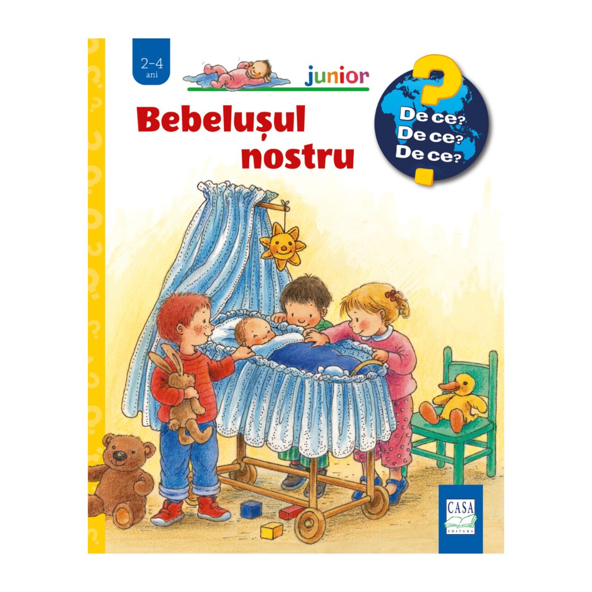 Bebelușul nostru – gyerekkönyv borító, amelyen három kisgyerek nézi a bölcsőben fekvő babát, körülöttük játékok, plüssmackó és plüsskacsa.