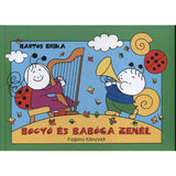 Bogyó és Babóca zenél, magyar nyelvű könyv