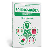 Boldogságóra 10-14 éveseknek, magyar nyelvű munkafüzet