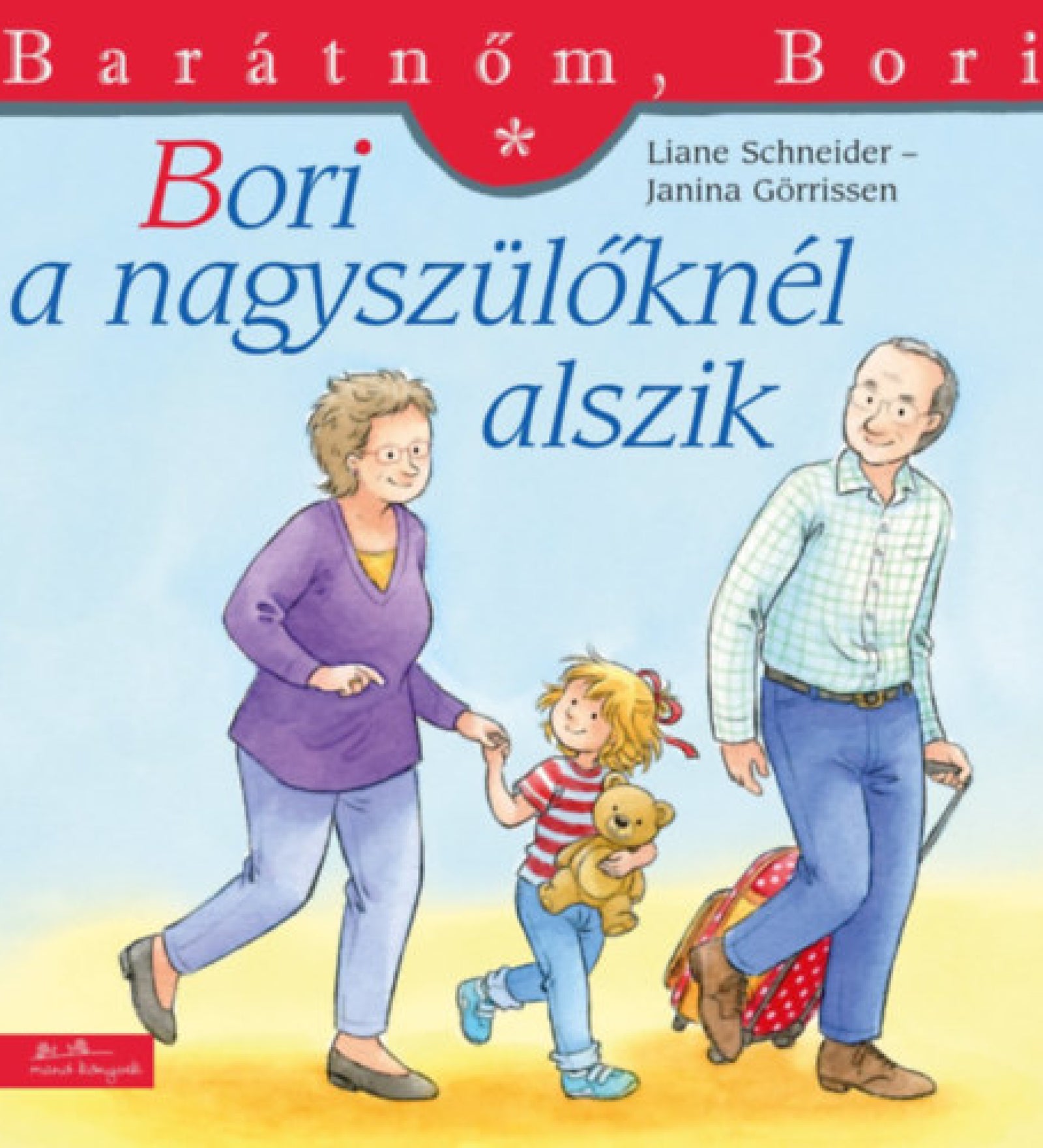 „Bori a nagyszülőknél alszik” borító – Bori mosolyogva sétál a nagyszülei között pizsamában, kezében plüssmackóval, háttérben világos kék háttér és piros felirat.