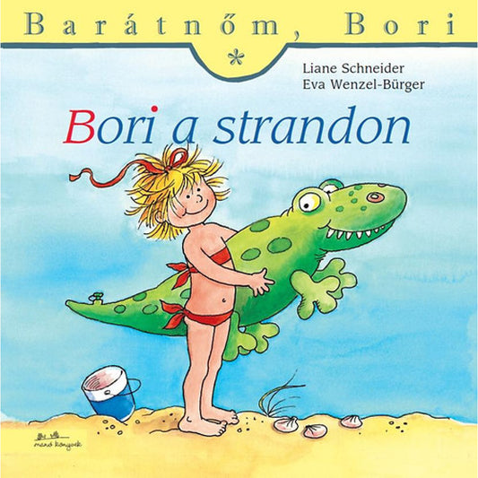 A „Bori a strandon” (Barátnőm, Bori 10.) könyv borítója, amelyen Bori piros fürdőruhában áll a homokos tengerparton, és egy zöld felfújható krokodilt ölel; mellette egy vödör, kagylók és egy kis lapát is látható.