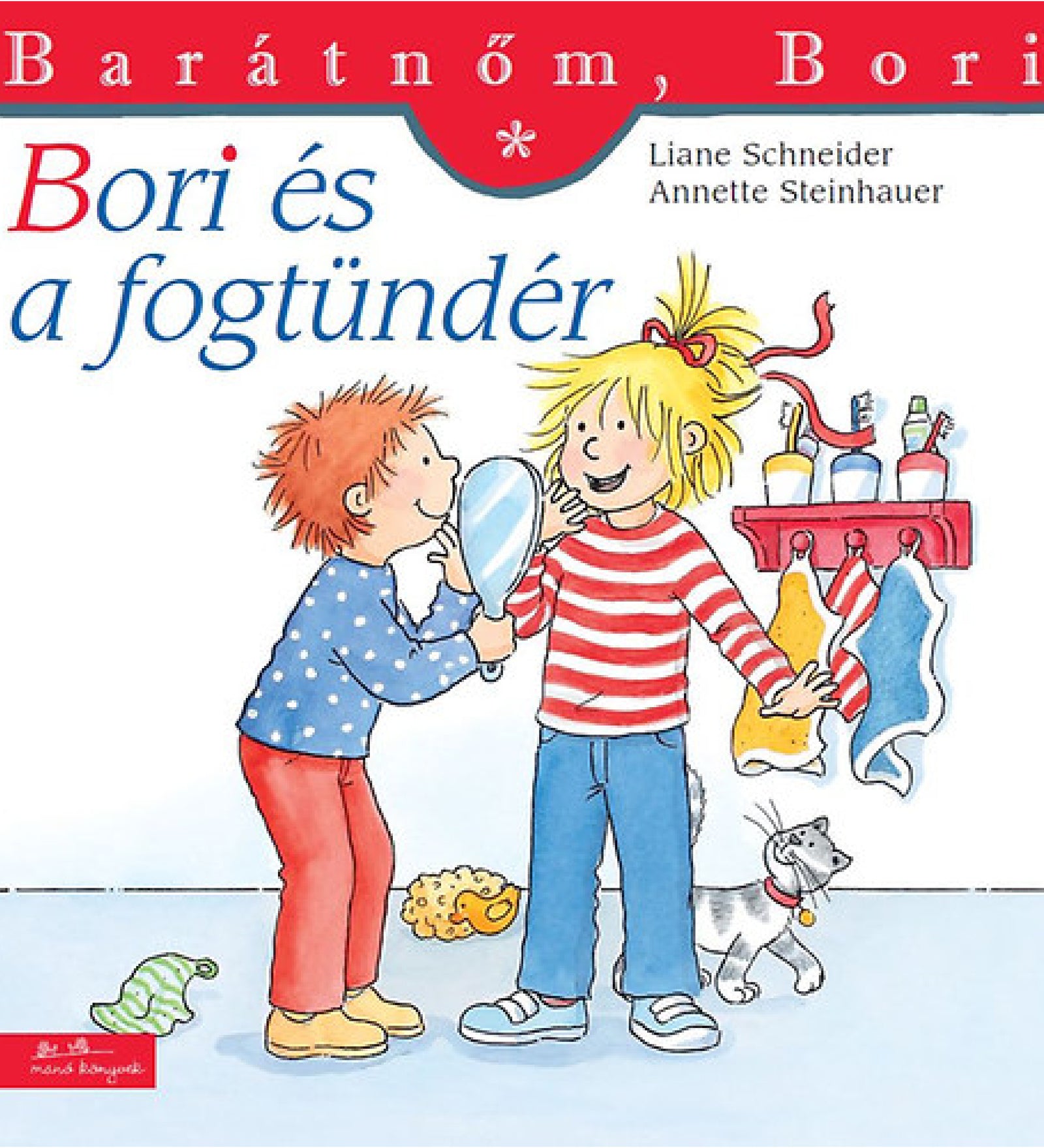 „Bori és a fogtündér” borító – Bori és egy kisfiú mosolyogva állnak a fürdőszobában. A fiú egy tükröt tart a kezében, miközben Bori érdeklődve nézi. A háttérben színes törölközők lógnak, a padlón egy kis játékcica játszik, a jelenet kedves és otthonos hangulatot áraszt.