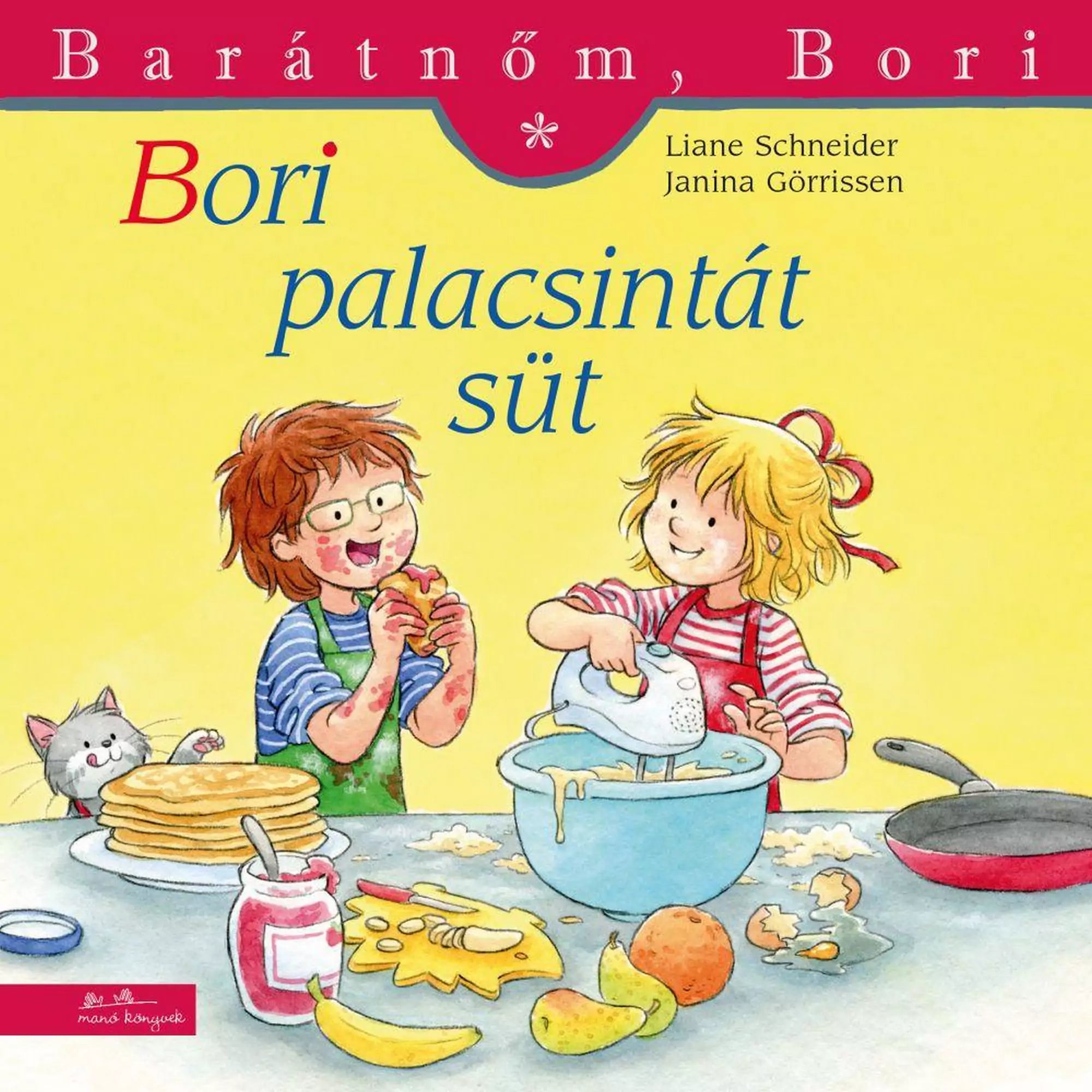 A „Bori palacsintát süt” című gyerekkönyv borítója, amelyen Bori egy tálban tésztát kever robotgéppel, mellette egy fiú palacsintát eszik, az asztalon gyümölcsök, lekvár és palacsinták láthatók.