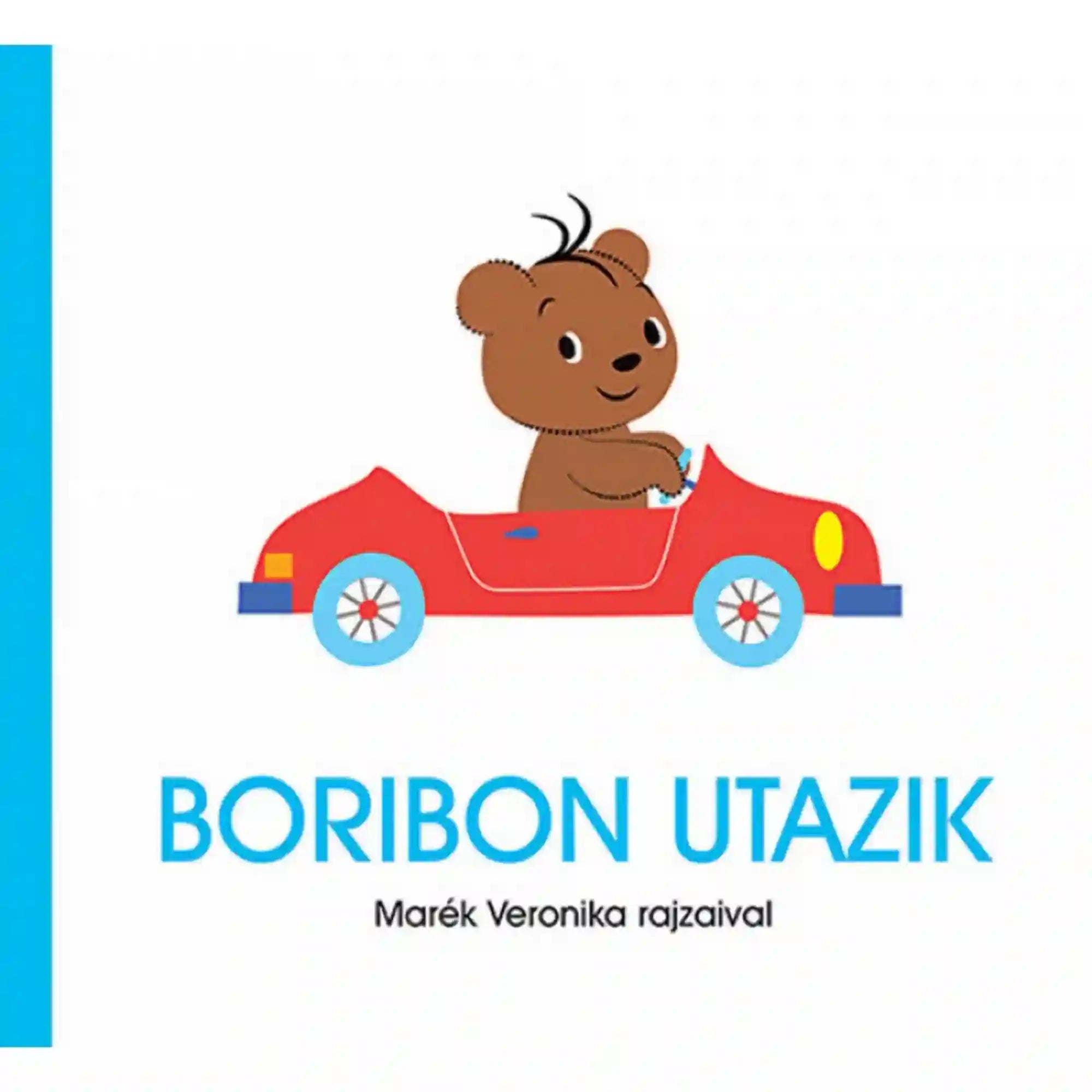 Boribon utazik babakönyv borítója, ahol Boribon egy piros autót vezet, vidám illusztrációval.