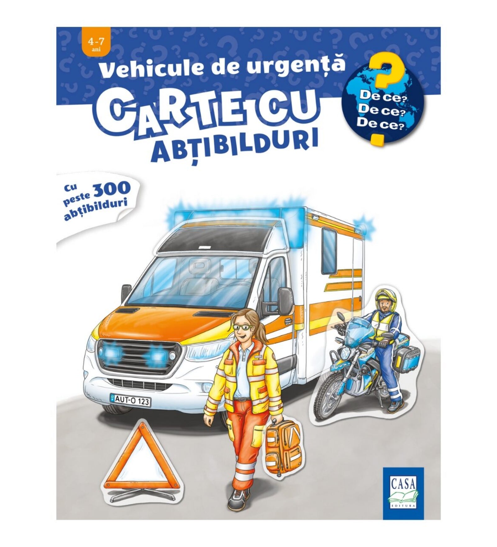 „Vehicule de urgență – Carte cu abțibilduri” román nyelvű gyerekkönyv borítója, amelyen egy mentőautó, egy mentőmotoros és egy mentős látható, több mint 300 matricával.