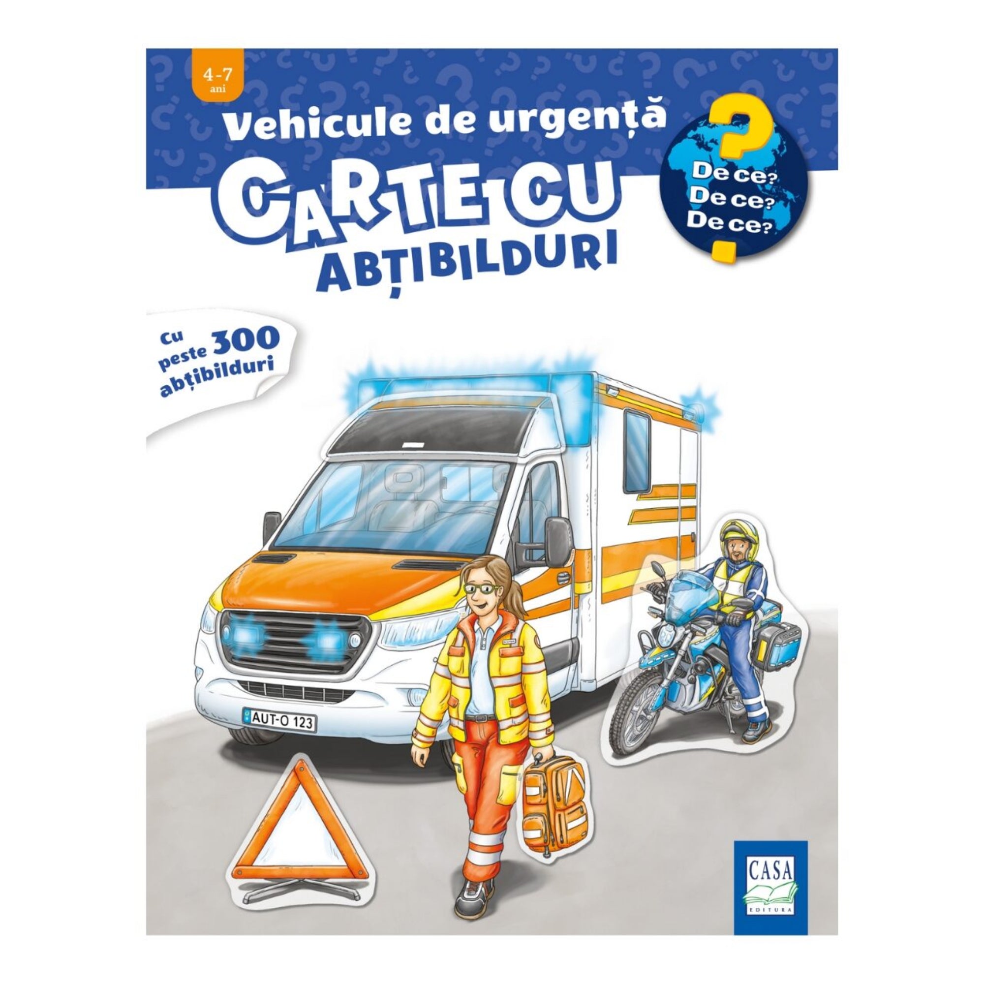 „Vehicule de urgență – Carte cu abțibilduri” román nyelvű gyerekkönyv borítója, amelyen egy mentőautó, egy mentőmotoros és egy mentős látható, több mint 300 matricával.