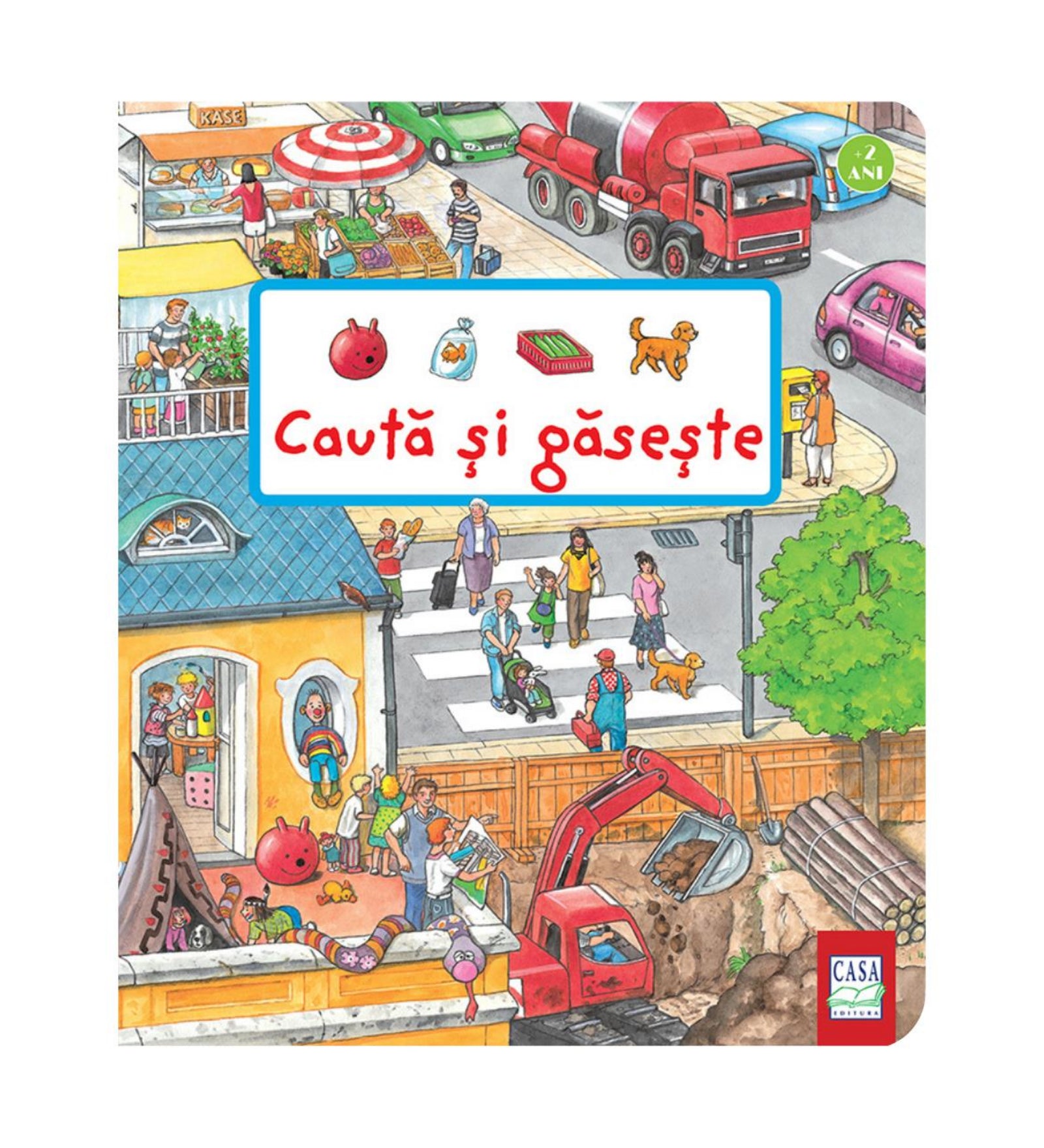 „Caută și găsește” román nyelvű gyerekkönyv borítója, amelyen színes városi jelenet látható: piac, zebrán átkelő emberek, kutyát sétáltatók, játszótér és munkagépek.
