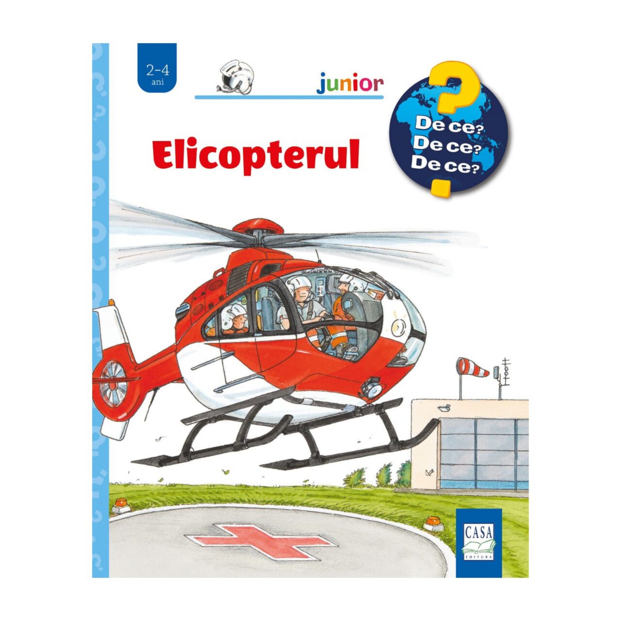 „Elicopterul” román nyelvű gyerekkönyv borítója, amelyen piros mentőhelikopter száll fel a kórház tetején lévő leszállóhelyről, pilótákkal és mentősökkel a fedélzetén.
