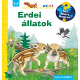 Erdei állatok Mit? Miért? Hogyan? Mini (68.), magyar nyelvű könyv