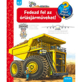 Fedezd fel az óriásjárműveket! Mit? Miért? Hogyan? (44.) magyar nyelvű könyv