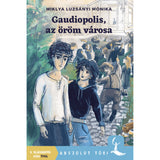 Gaudiopolis, az öröm városa magyar nyelvű könyv