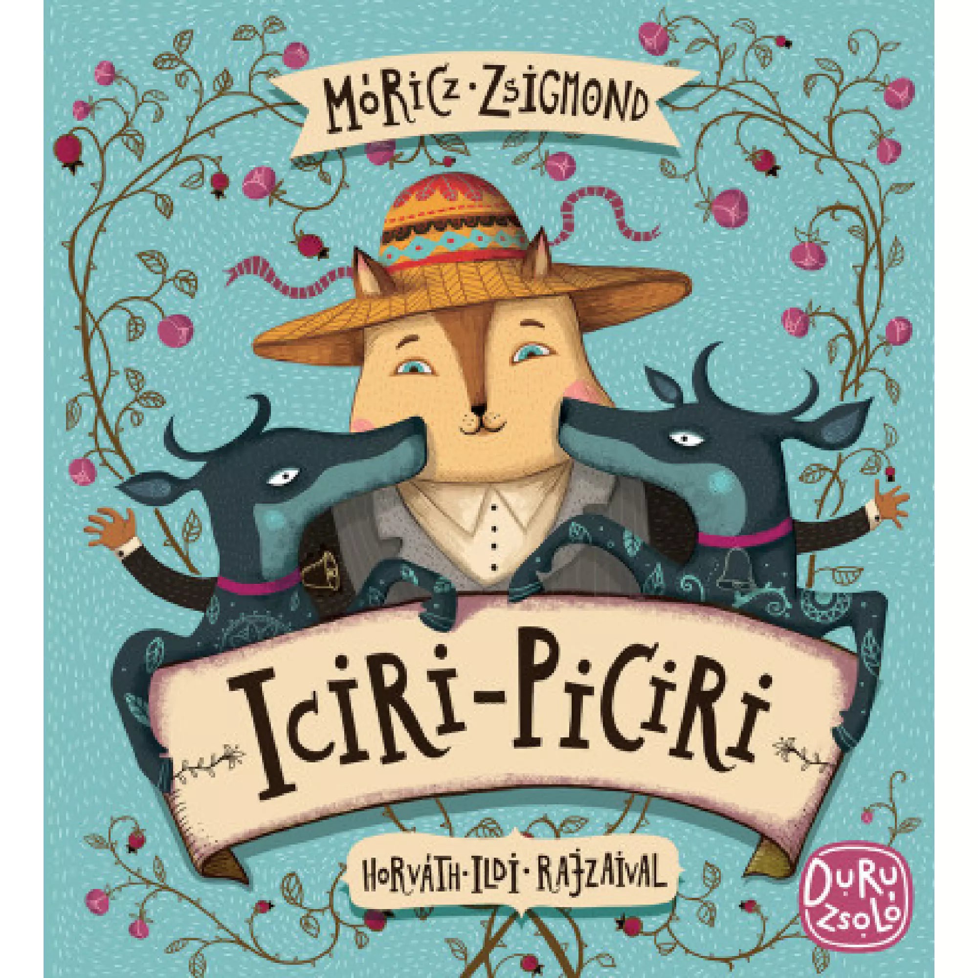 Az „Iciri-piciri” című mesekönyv borítója, Móricz Zsigmond meséje alapján, Horváth Ildi színes, játékos illusztrációjával. A középen álló rókát két elegánsan öltözött fekete kecske öleli át, mindkét oldalról az orrukat a róka arcához érintve. A háttér türkizkék, indákkal és rózsaszín bogyókkal díszítve, alul és felül ívelt szalagokra írták a címet és a szerzők nevét.
