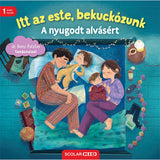 Itt az este, bekuckózunk: A nyugodt alvásért, magyar nyelvű könyv