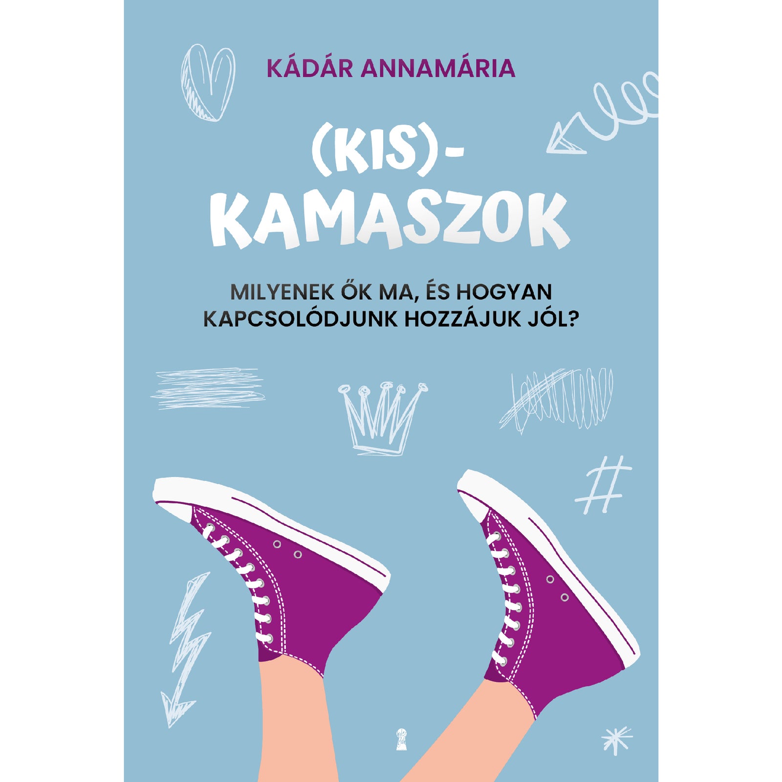 Világoskék háttér előtt lila tornacipős, feldobott lábak, körülöttük firkaszerű rajzok; a borítón a „(Kis)-kamaszok” cím és alcím olvasható.