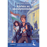 Kórház az osztályteremben, magyar nyelvű könyv