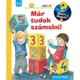 Már tudok számolni! Mit? Miért? Hogyan? Mini (56.) magyar nyelvű könyv