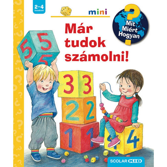 Már tudok számolni! – Mit? Miért? Hogyan? Mini (56.)