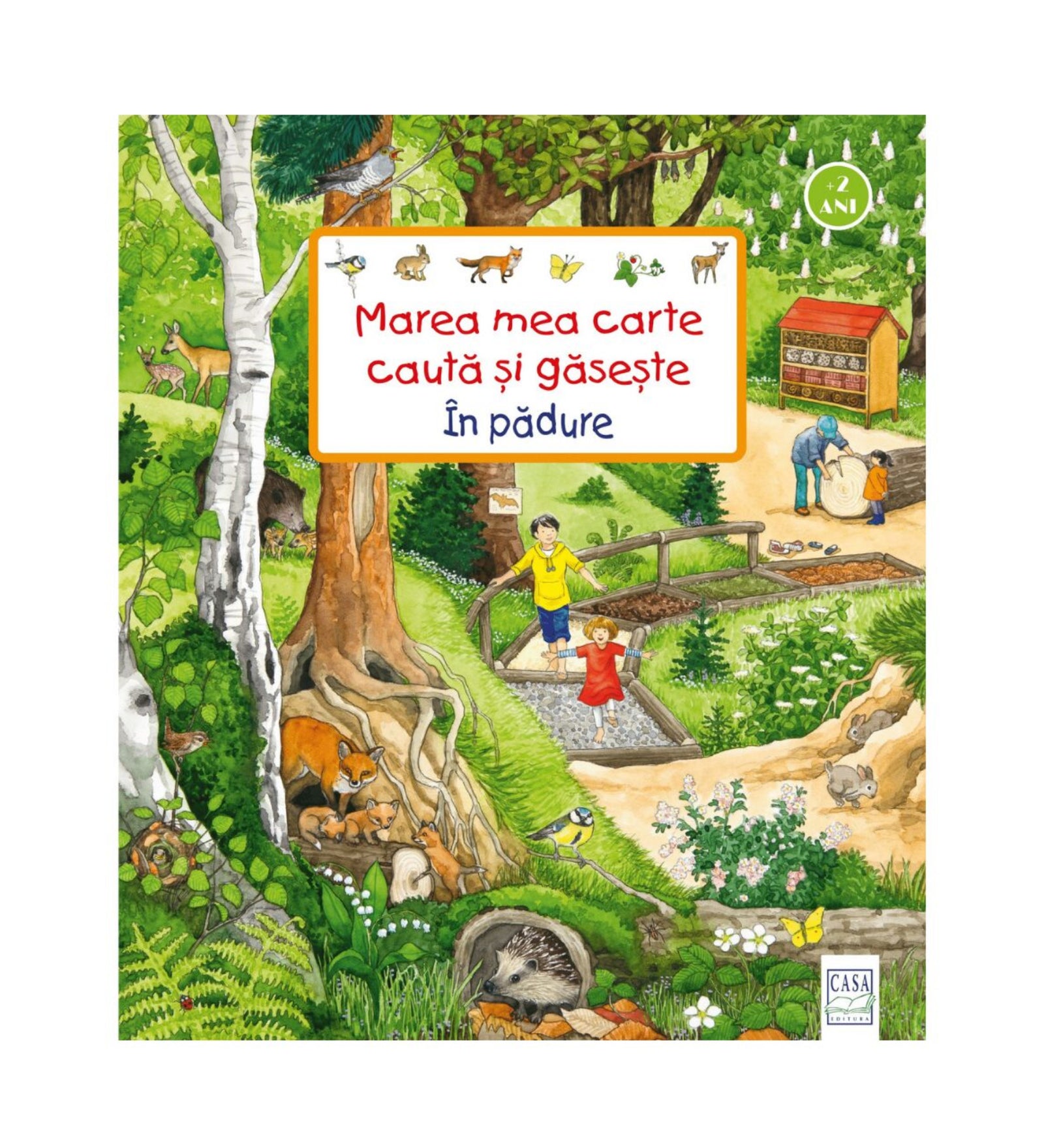 „Marea mea carte caută și găsește – În pădure” román nyelvű gyerekkönyv borítója, amely színes illusztrációval mutatja be az erdei élővilágot: rókákat, őzet, sündisznót, madarakat, pillangókat és gyerekeket, akik a természetben sétálnak és játszanak.