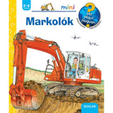 Markolók Mit? Miért? Hogyan? Mini (12.) magyar nyelvű könyv