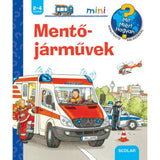 Mentőjárművek Mit? Miért? Hogyan? Mini (34.) magyar nyelvű könyv