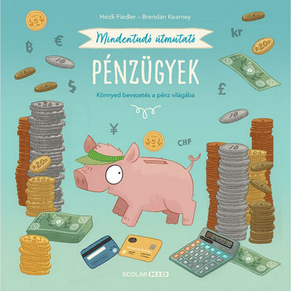 Mindentudó útmutató – Pénzügyek