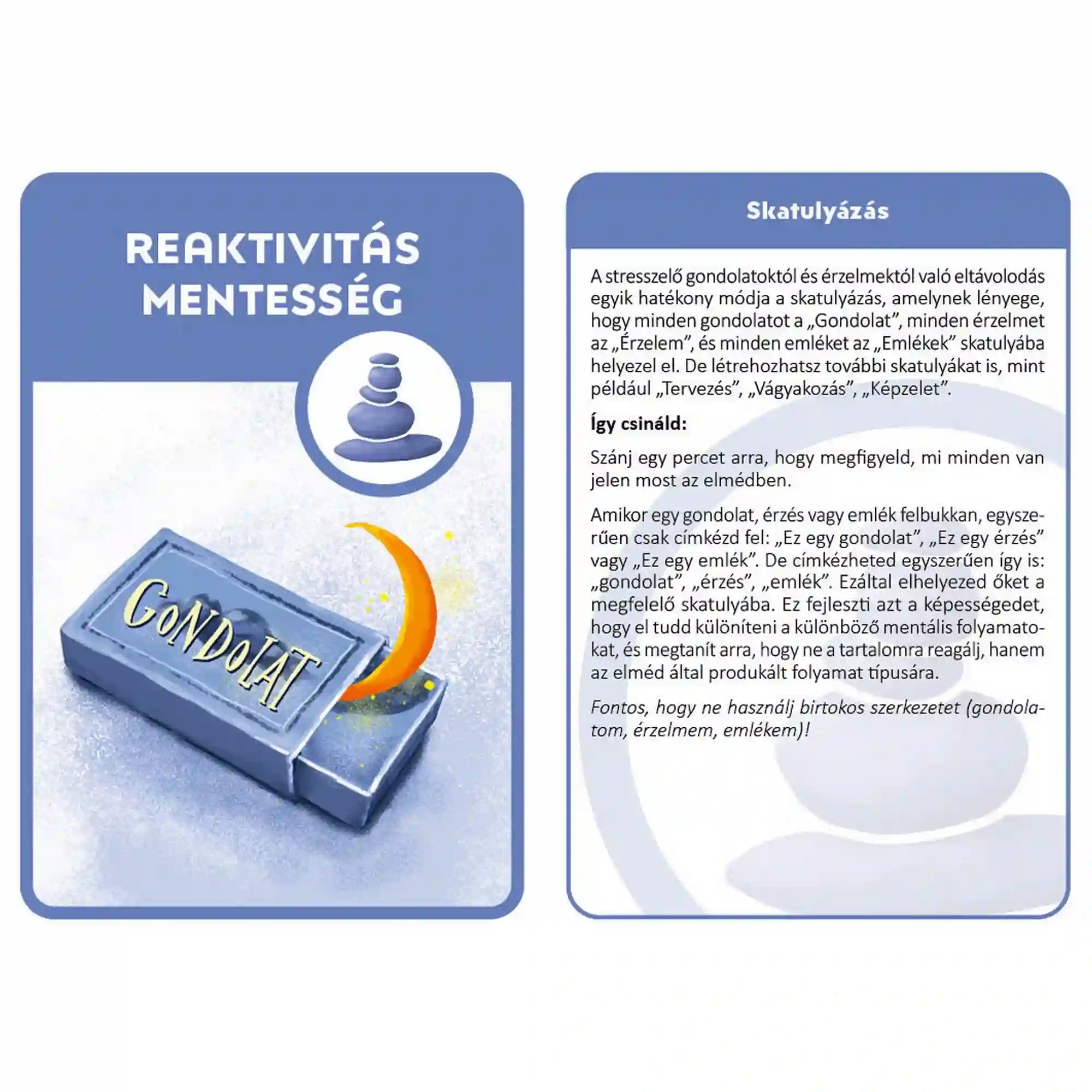 Mindfulness kártyák – Reaktivitás mentesség és Skatulyázás kártyák: Kék kártyapár meditációs kövekkel és részletes szöveggel, a gondolatok címkézésének és elengedésének gyakorlására.