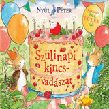 Nyúl Péter világa: Szülinapi kincsvadászat magyar nyelvű könyv
