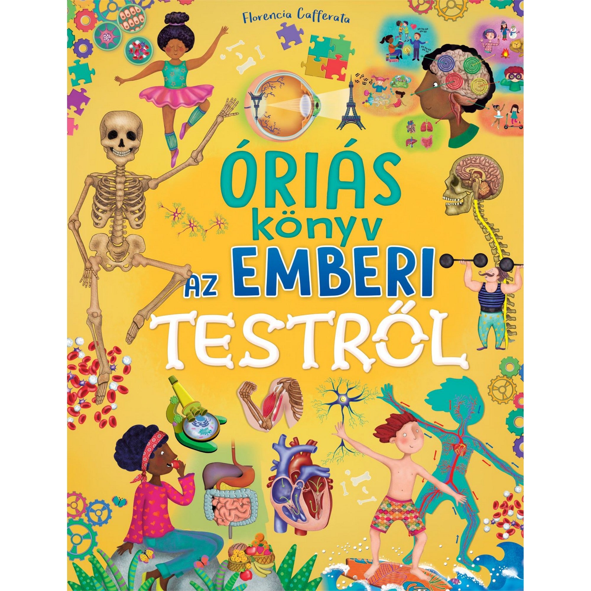 „Az Óriás könyv az emberi testről borítója színes illusztrációkkal: csontváz, agy, szív, emésztőrendszer és gyerekrajzok az emberi test működéséről.”