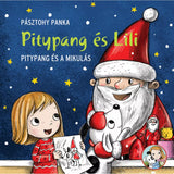 Pitypang és Lili: Pitypang és a Mikulás magyar nyelvű könyv