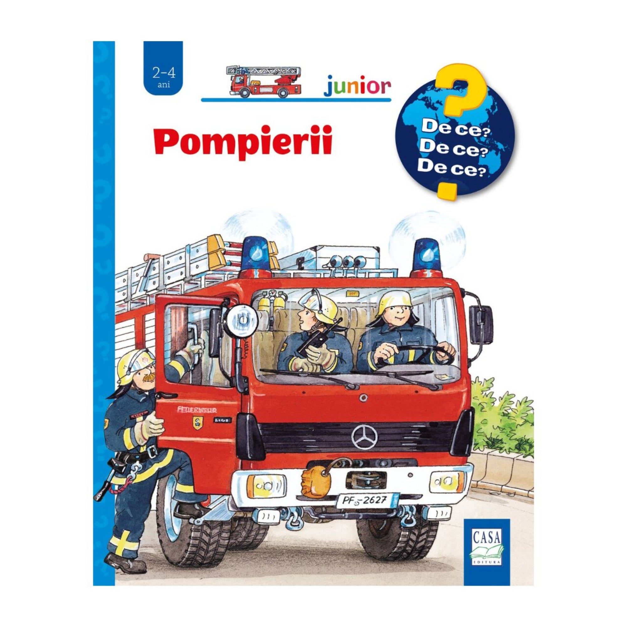 „Pompierii” román nyelvű gyerekkönyv borítója, amelyen piros tűzoltóautó látható sisakos tűzoltókkal, akik riasztásra indulnak bevetésre.