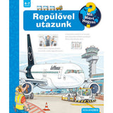 Repülővel utazunk Mit? Miért? Hogyan? (35.) magyar nyelvű könyv