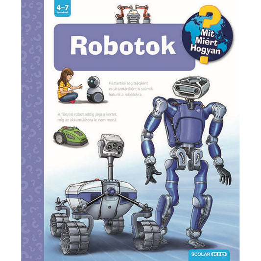 Robotok – Mit? Miért? Hogyan? (57.)