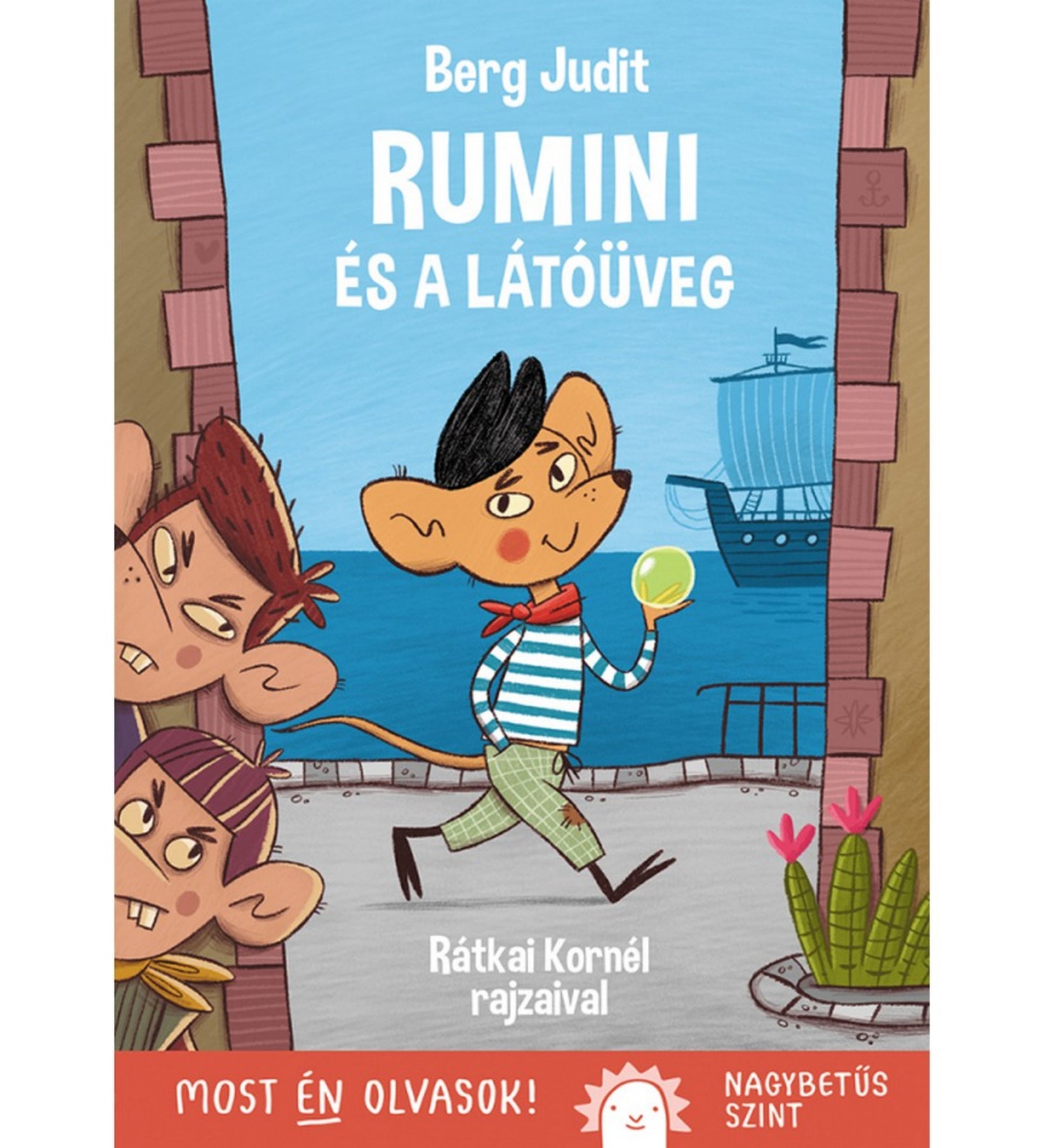 A „Rumini és a látóüveg” című Berg Judit-könyv borítója. Rumini, a kisegér matrózcsíkos pólóban és piros kendővel a nyakában sétál a kikötőben, kezében egy zöld gömb alakú látóüveggel. A háttérben hajó horgonyoz, a kép bal oldalán pedig három kíváncsi egér kukucskál ki a ház mögül.