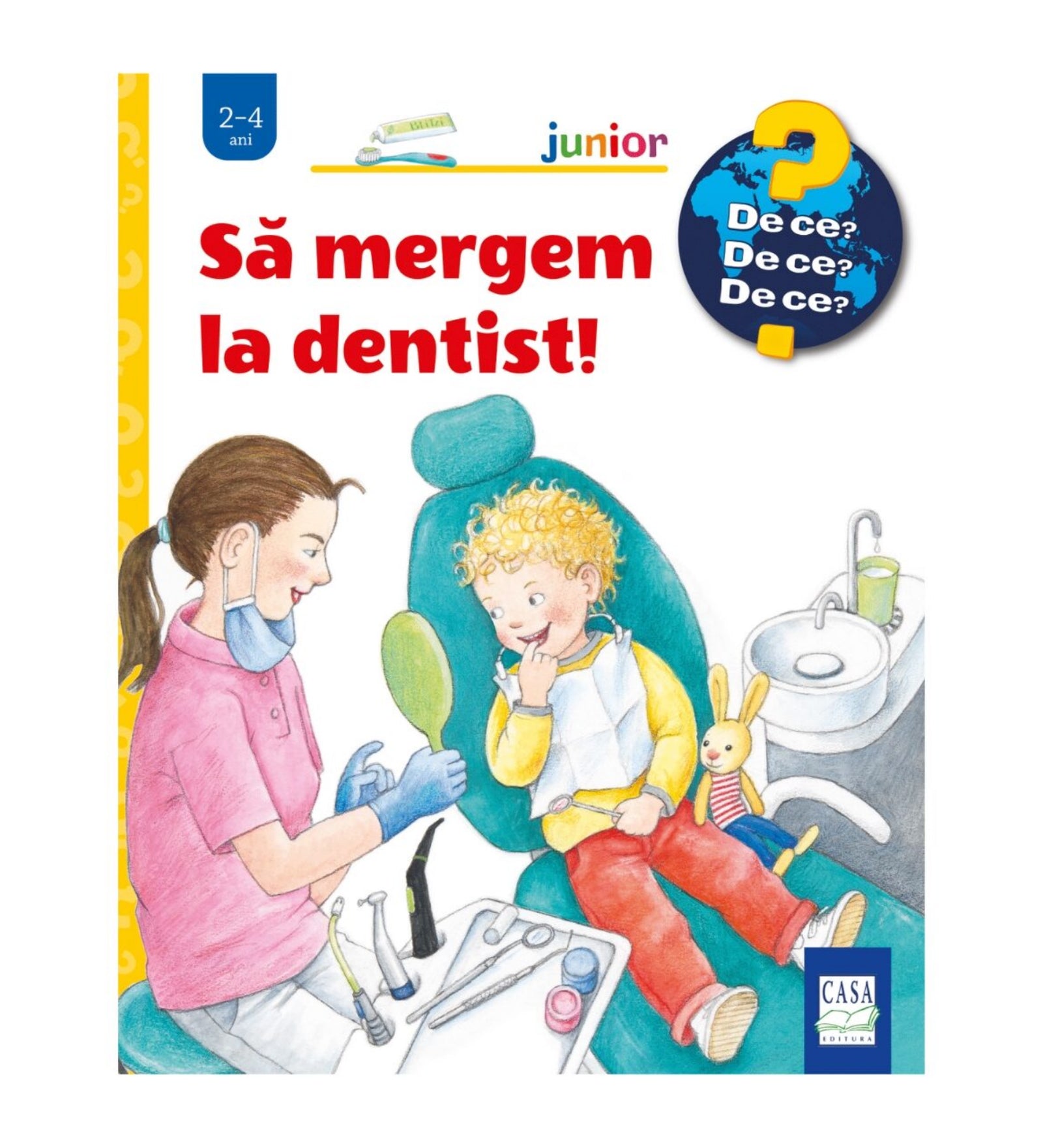 „Să mergem la dentist!” gyerekkönyv borítója, amelyen egy kisgyerek ül a fogorvosi székben plüssnyuszival, a fogorvos pedig mosolyogva mutatja neki a tükörben a fogait.