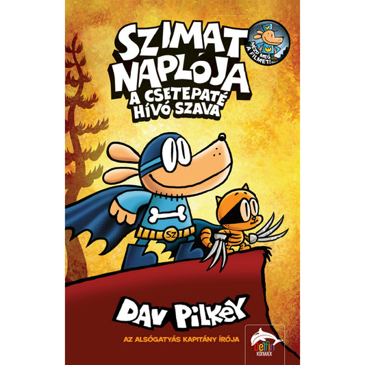 „A Szimat naplója – A csetepaté hívó szava könyv borítója, rajta a szuperhős jelmezbe öltözött Szimattal és a karmokkal felszerelt macskaszereplővel, sárga-vörös háttér előtt.”