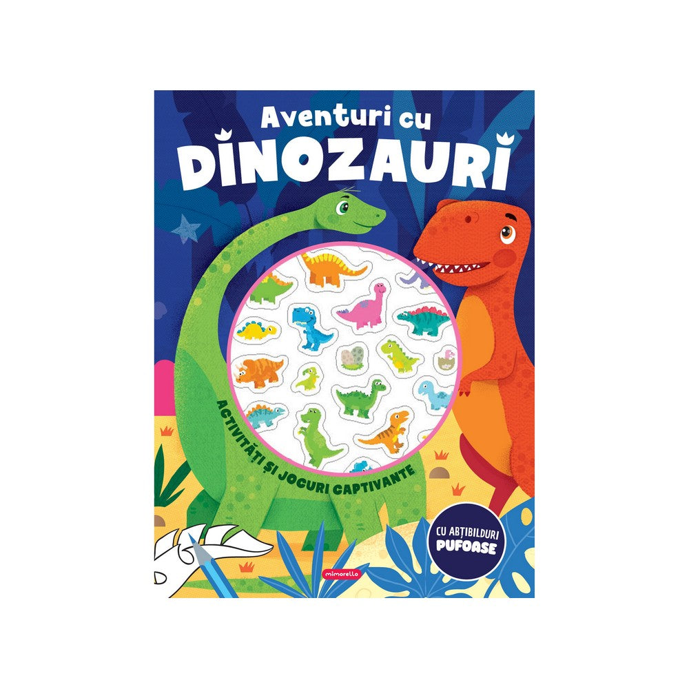 Aventuri cu dinozauri - Activități și jocuri captivante - munkafüzet