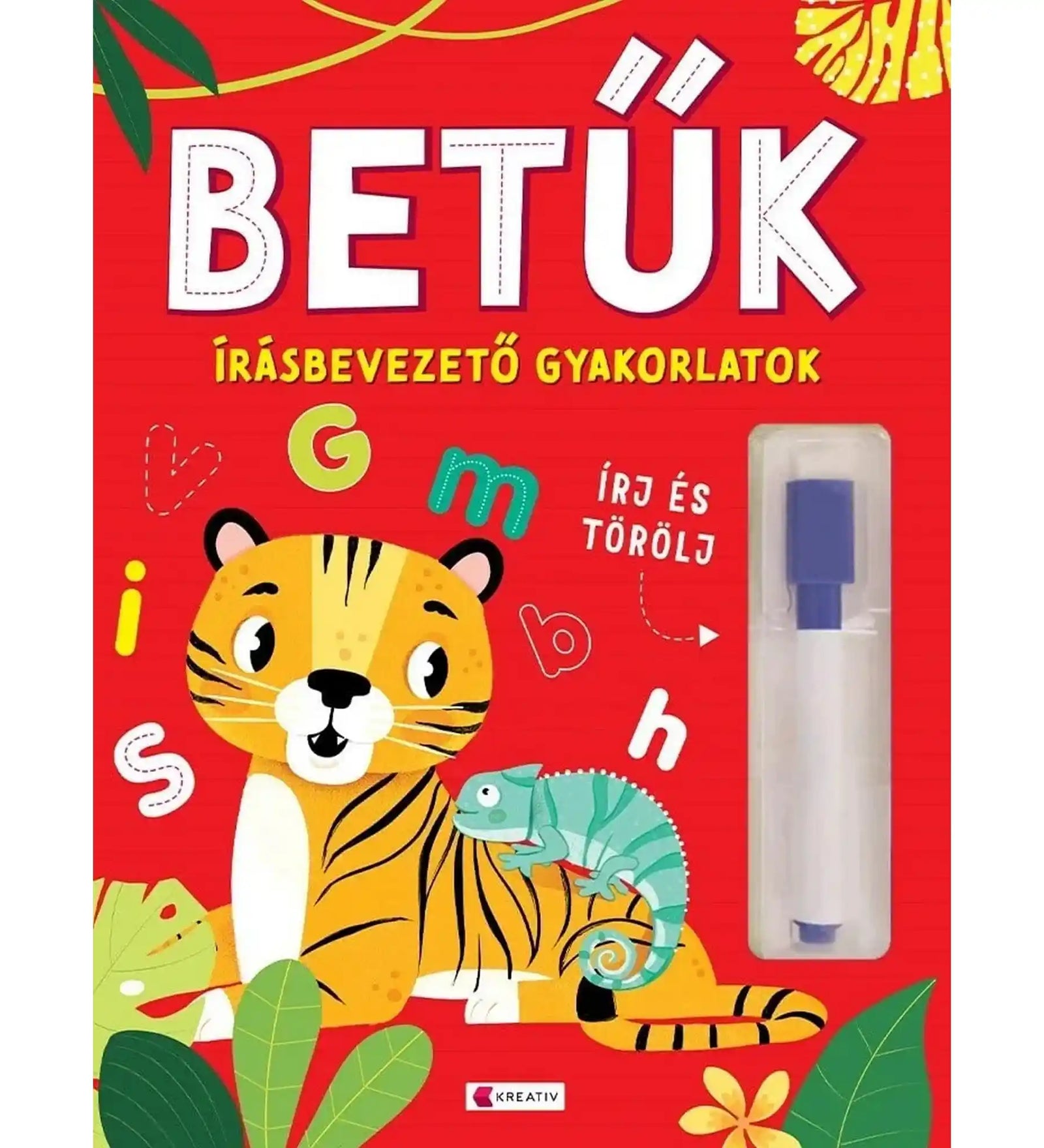 Betűk – Írásbevezető gyakorlatok foglalkoztató füzet borítója tigrissel, kaméleonnal és letörölhető filctollal.