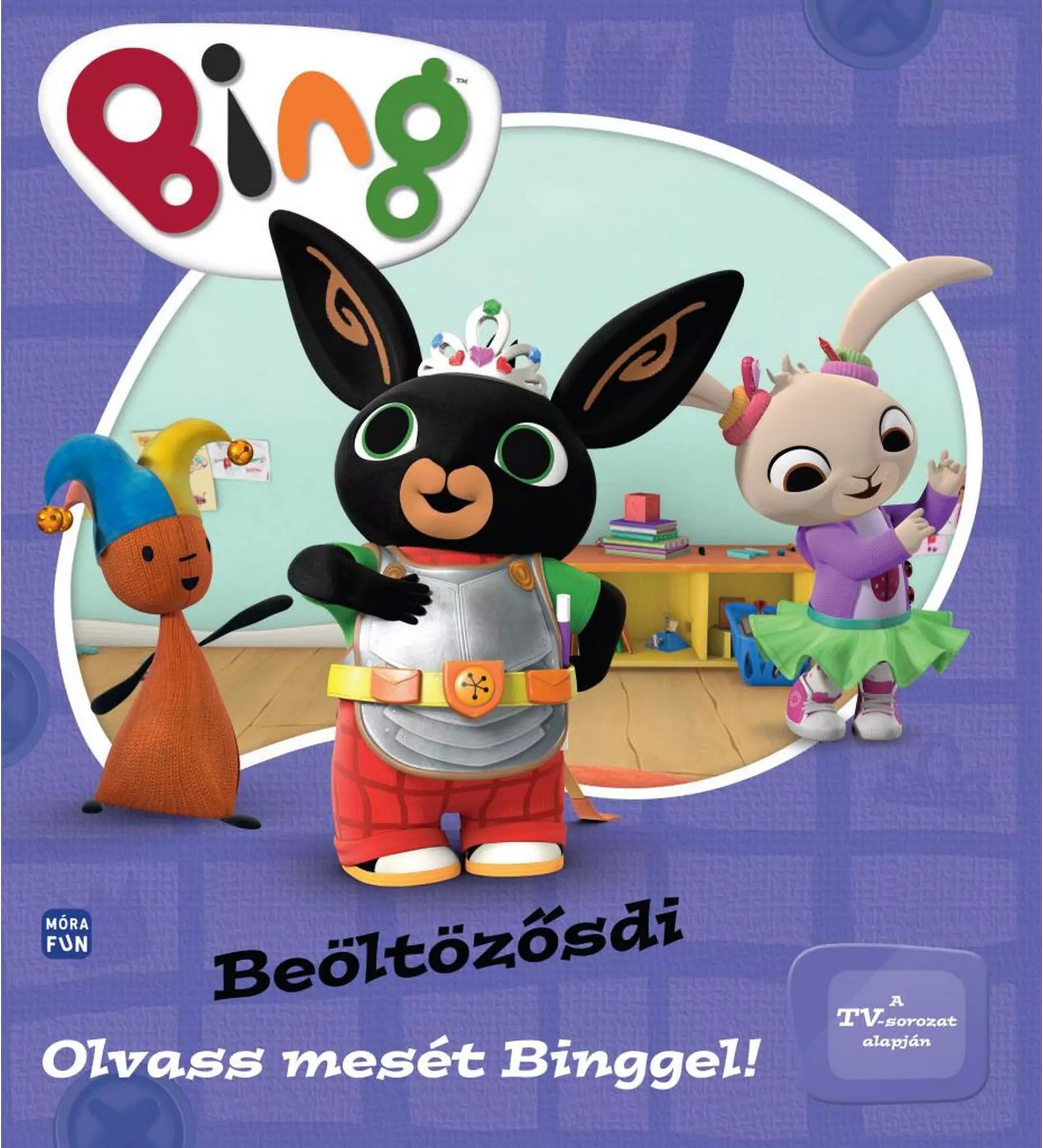 „Bing – Beöltözősdi” című könyv borítója, középen Bing hercegi páncélban és koronával, mellette barátai jelmezben, lila háttérrel.