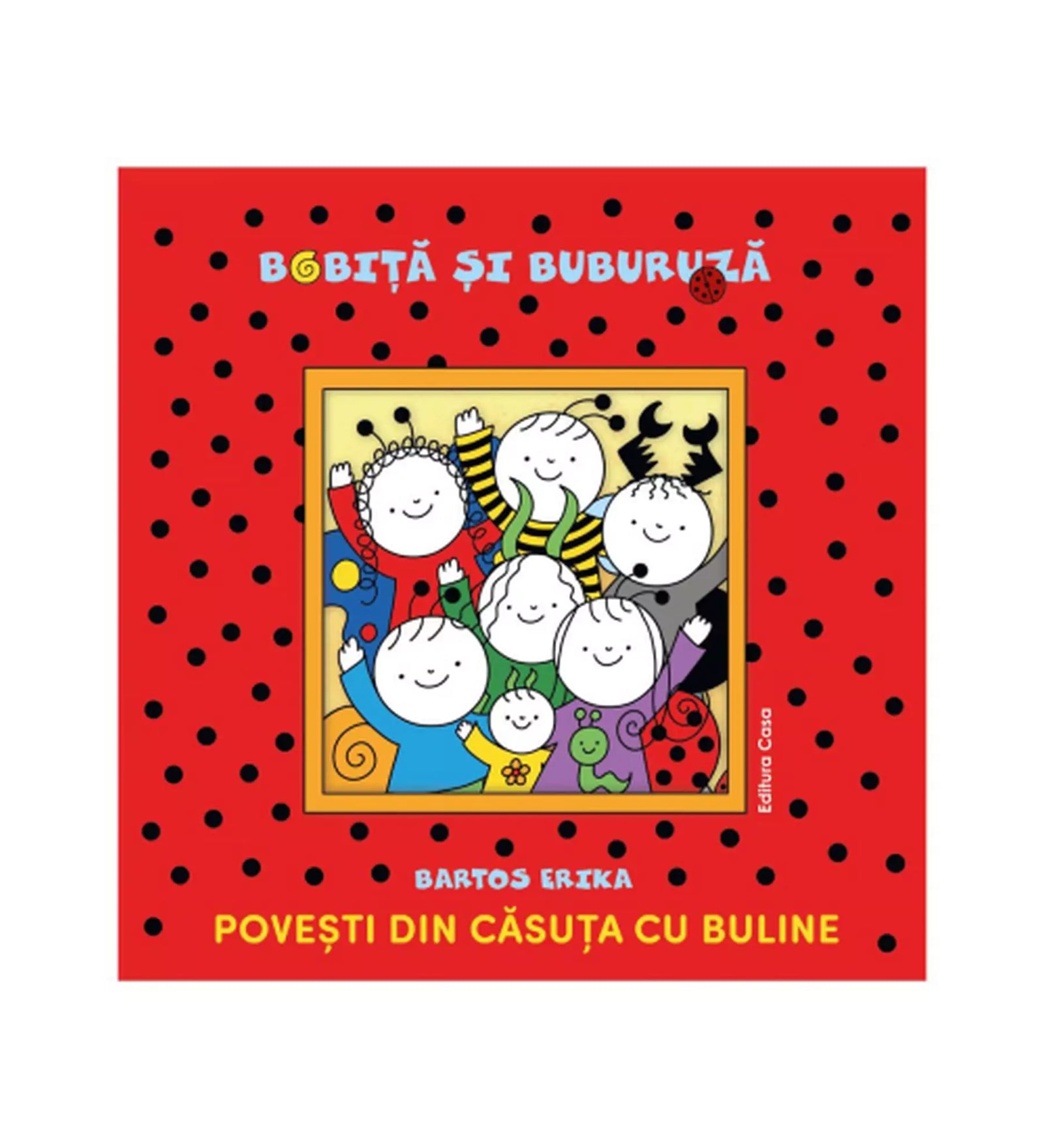 „A Bobiță și Buburuză, Povești din căsuța cu buline román nyelvű mesekönyv borítója, piros, fekete pöttyös háttérrel és a vidám erdei barátok illusztrációjával.”
