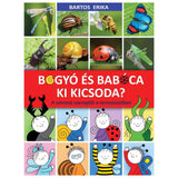 Bogyó és Babóca: Ki kicsoda? A sorozat szereplői a természetben, magyar nyelvű könyv