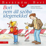 Bori nem áll szóba idegenekkel (Barátnőm, Bori 23.) magyar nyelvű könyv