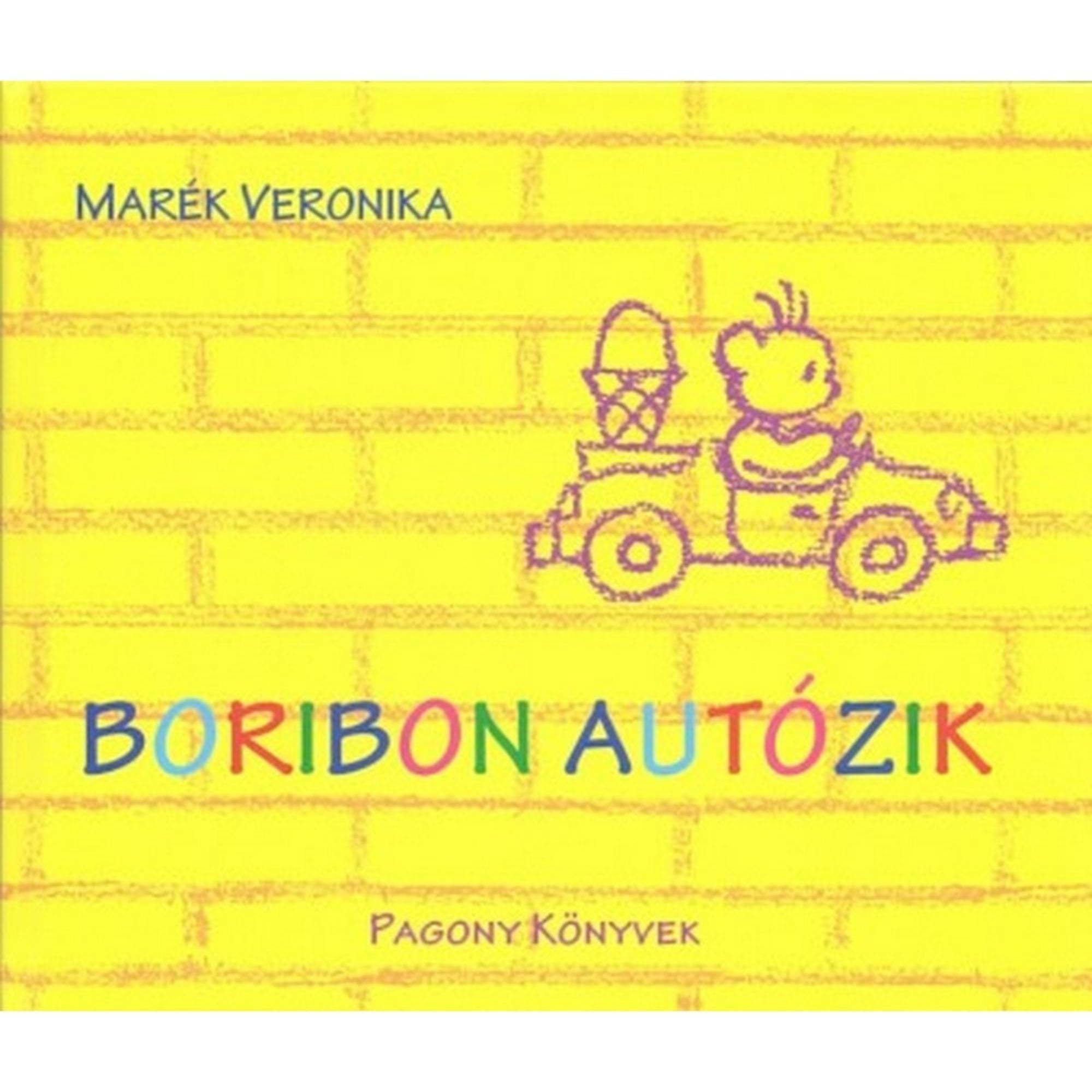 Boribon autózik – Marék Veronika mesekönyvének sárga borítója, amelyen lila krétarajzzal Boribon látható, amint egy autót vezet.